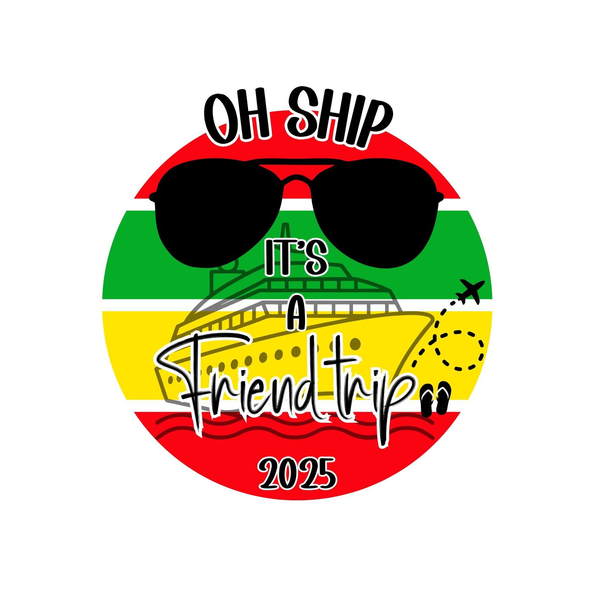 Oh Ship Friends Trip (PNG ONLY)
