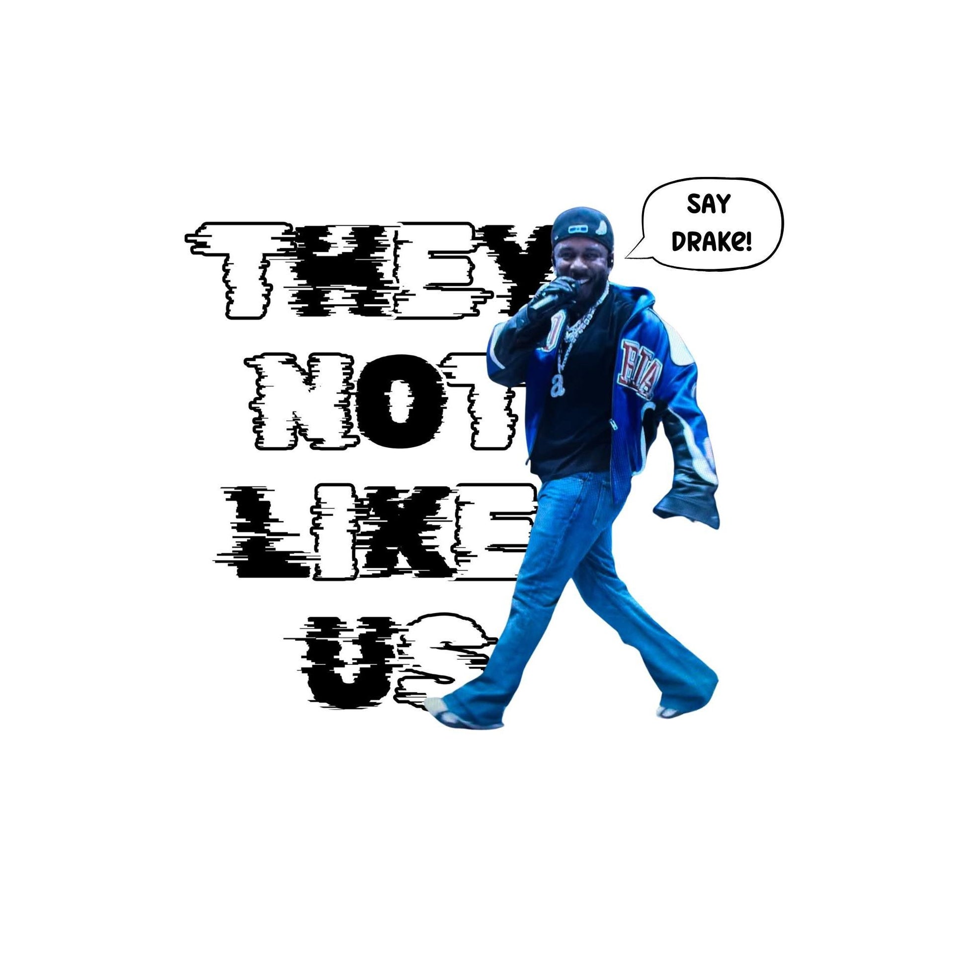 Say DRAKE! (PNG ONLY)